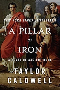 A pillar of iron, Taylor Caldwell